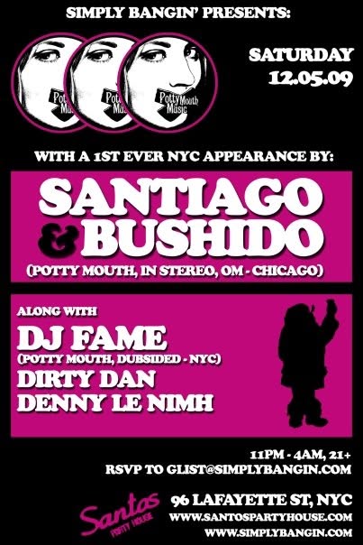 Event poster: Santiago & Bushido with DJ Fame, New York · 5 December 2009